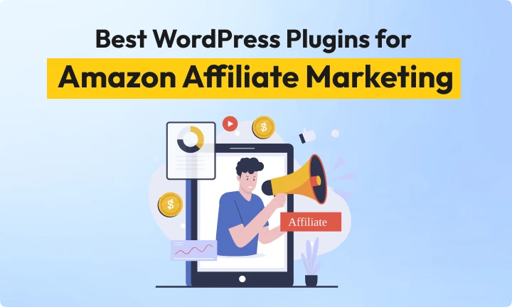 Best WordPress Plugins for Amazon Affiliate Marketing (2025 Guide) 2 best wordpress plugins for amazon affiliate marketing