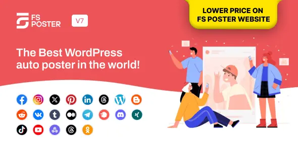 Best Free Social Auto Poster Plugins: Auto-Post WordPress to Social Media 5 FS Poster WordPress Social media Auto Poster Scheduler