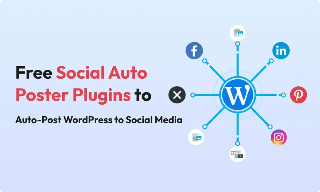 Best Free Social Auto Poster Plugins: Auto-Post WordPress to Social Media 2 The Best Free Social Auto Poster Plugins to Auto-Post WordPress to Social Media